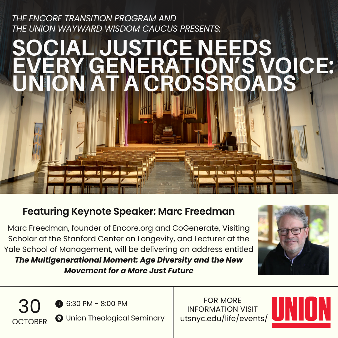 A promotional flyer for an event titled "Social Justice Needs Every Generation’s Voice: Union at a Crossroads" featuring keynote speaker Marc Freedman. The event is on October 30 from 6:30 PM to 8:00 PM at Union Theological Seminary.