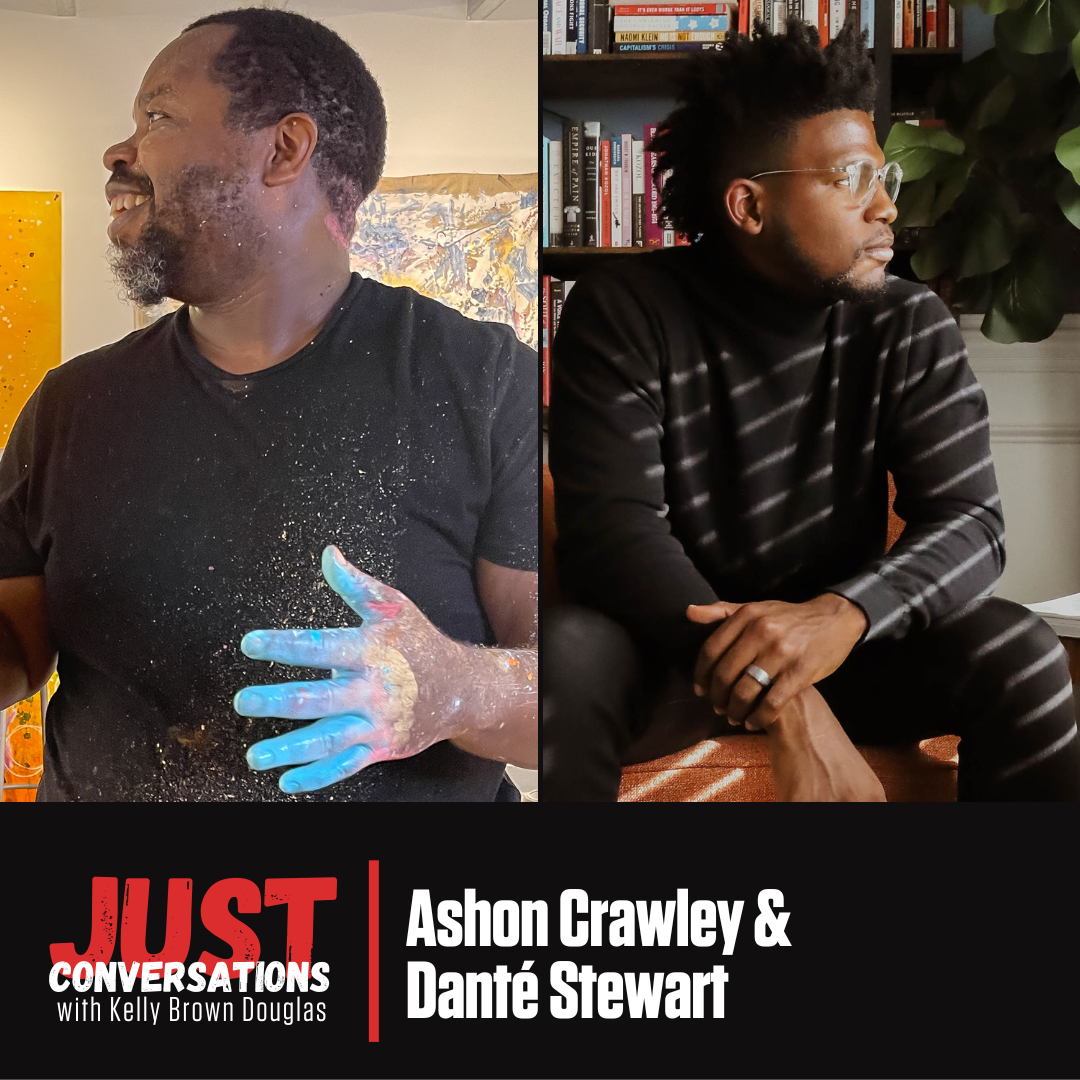 Just Conversation with Kelly Brown Douglas | Ashon Crawley & Dante Stewart @ Facebook Live and YouTube Live