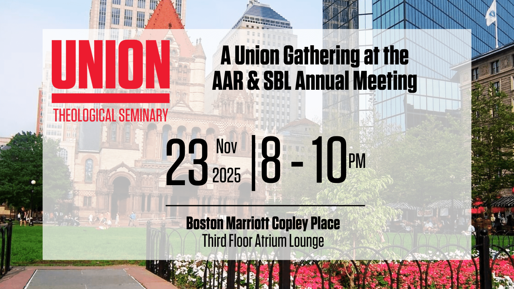A Union Gathering at the 2025 AAR & SBL Annual Meeting @ Boston Marriott Copley Place (Third Floor Atrium Lounge)