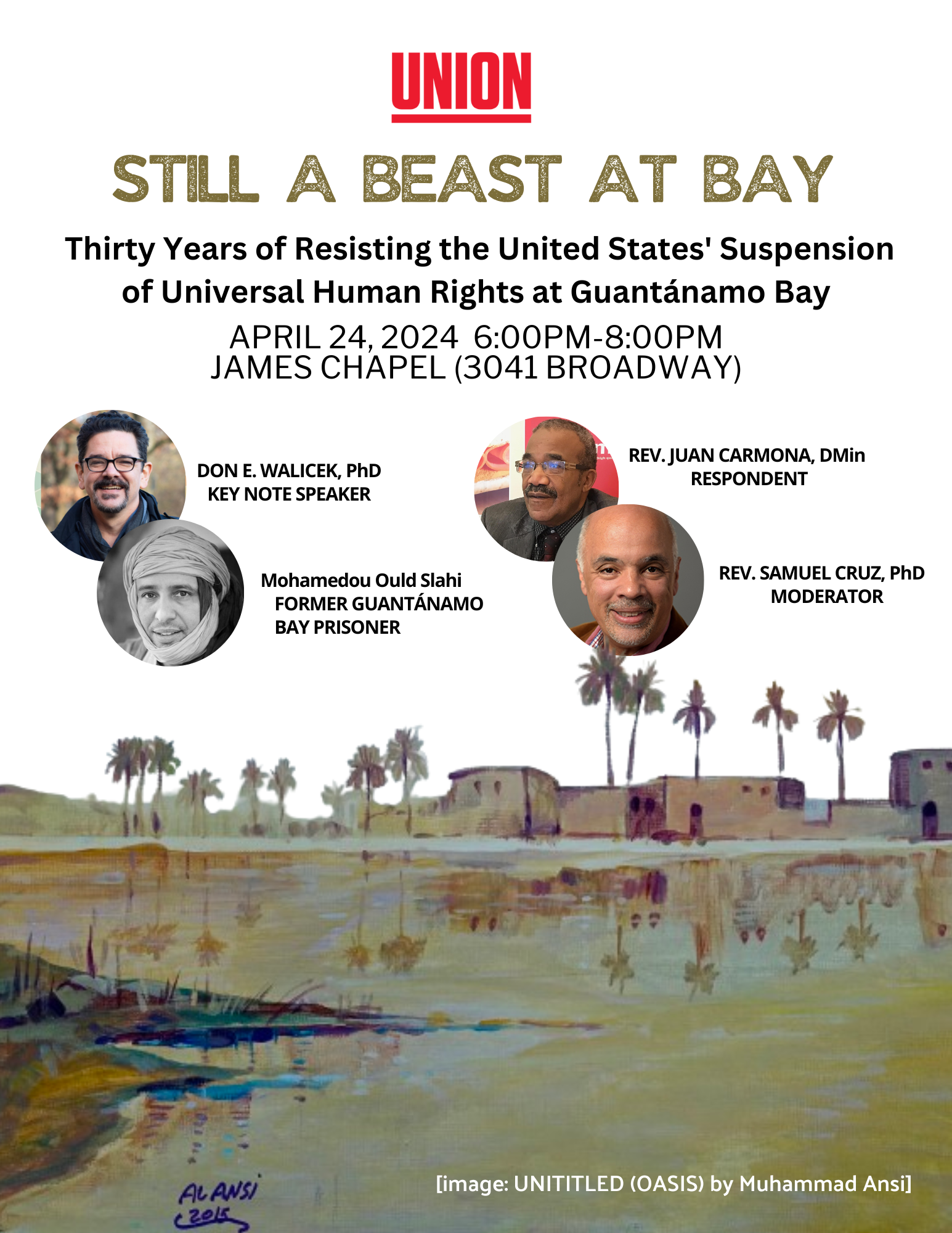 Still A Beast At Bay: Thirty Years of Resisting the United States' Suspension of Universal Human Rights at Guantanamo Bay @ James Chapel, Union Theological Seminary | New York | New York | United States