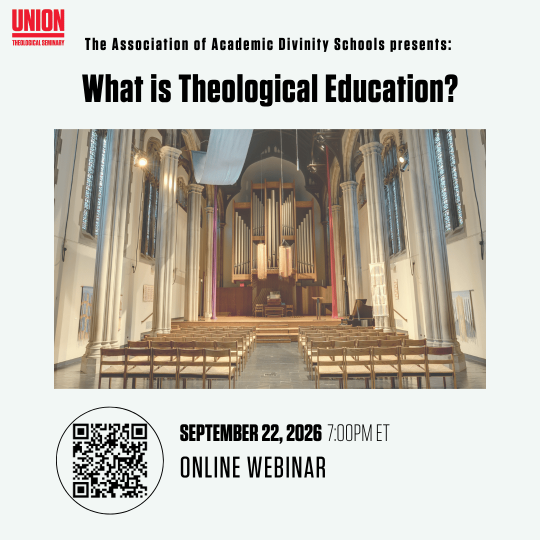 Association of Academic Divinity Schools Presents: What Is Theological Education? @ Online Webinar