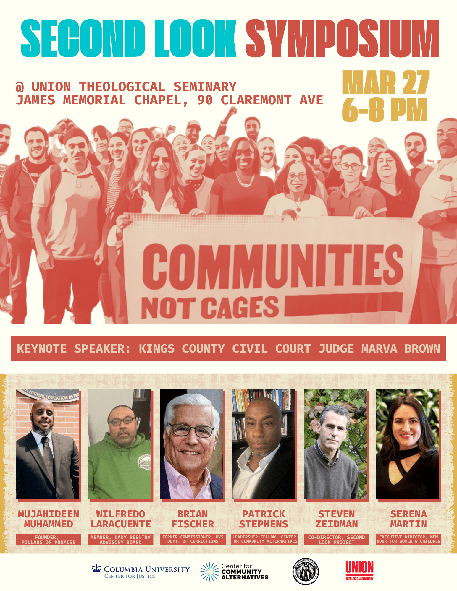Poster for the "Second Look Symposium" at Union Theological Seminary. Features a group holding a "Communities Not Cages" banner. Details include date (March 27), time (6-8 PM), with Judge Marva Brown as keynote speaker and other panelists listed.