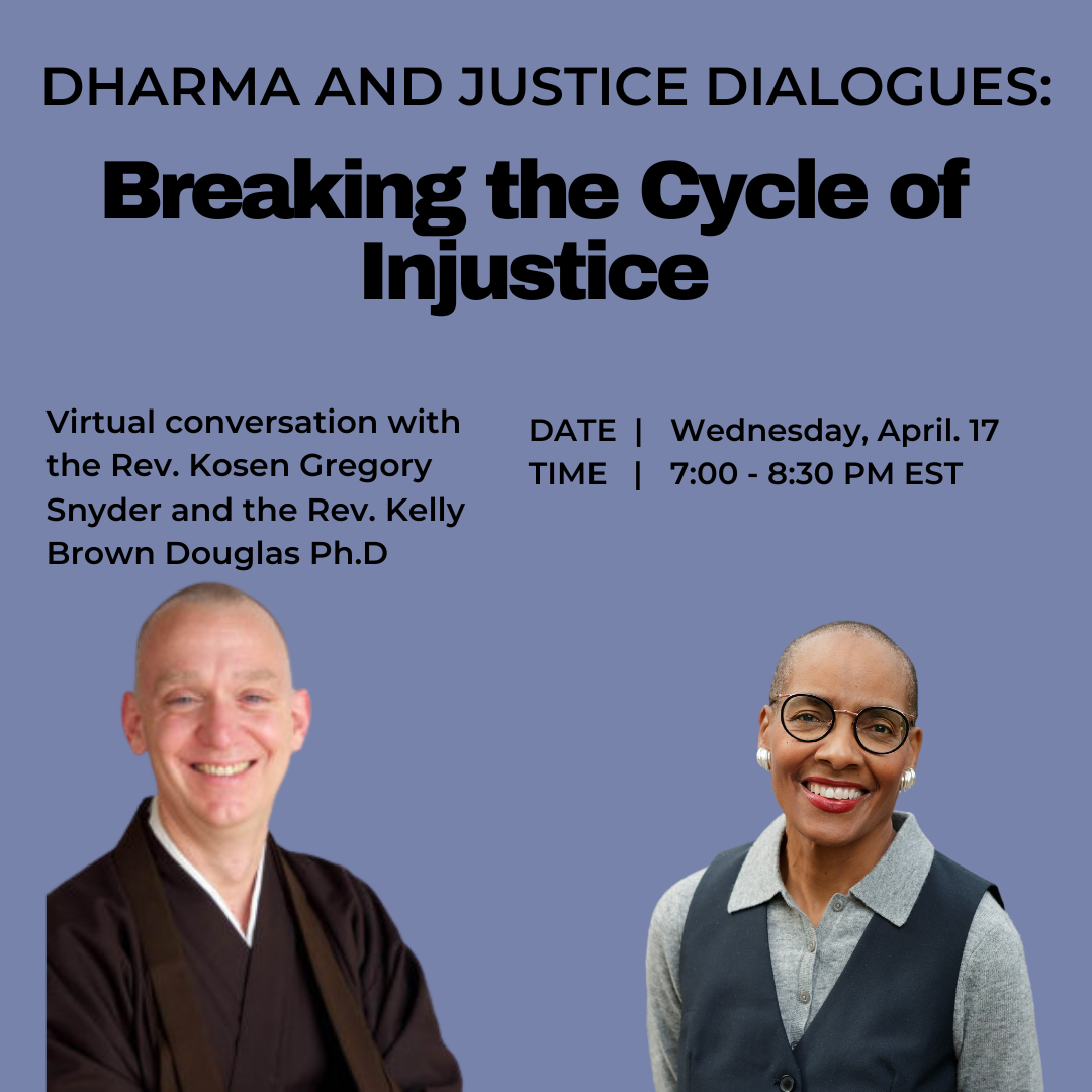Dharma and Justice: Breaking the Cycle of Injustice @ Zoom Webinar