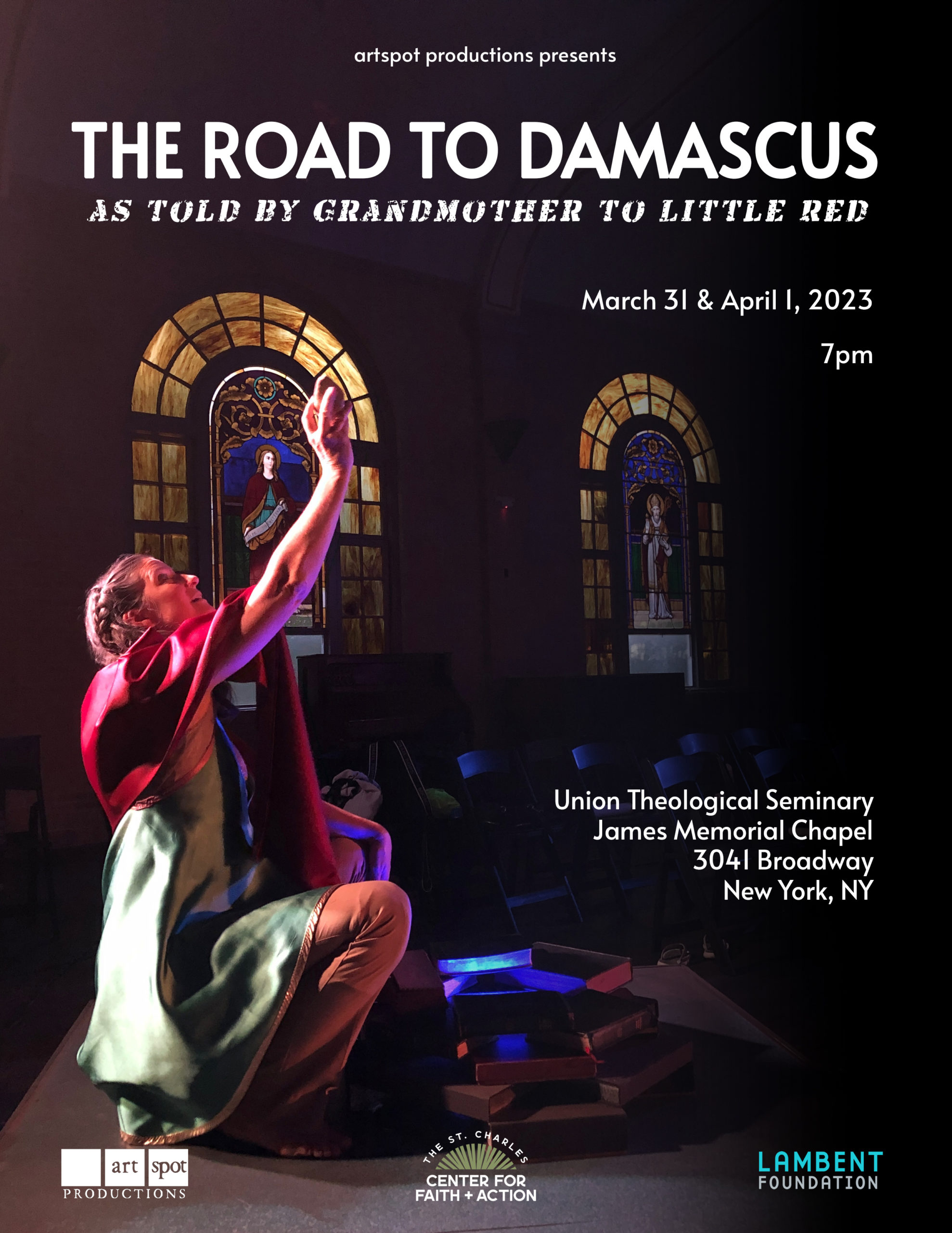 The Road to Damascus @ James Chapel, Union Theological Seminary | New York | New York | United States
