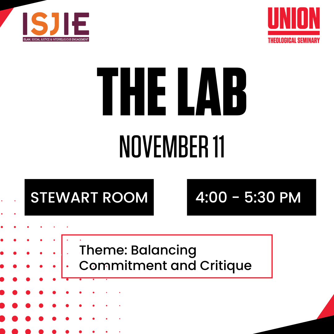 The Lab: Fall 2025 Semester Gathering - November 11 @ Stewart Room, Union Theological Seminary