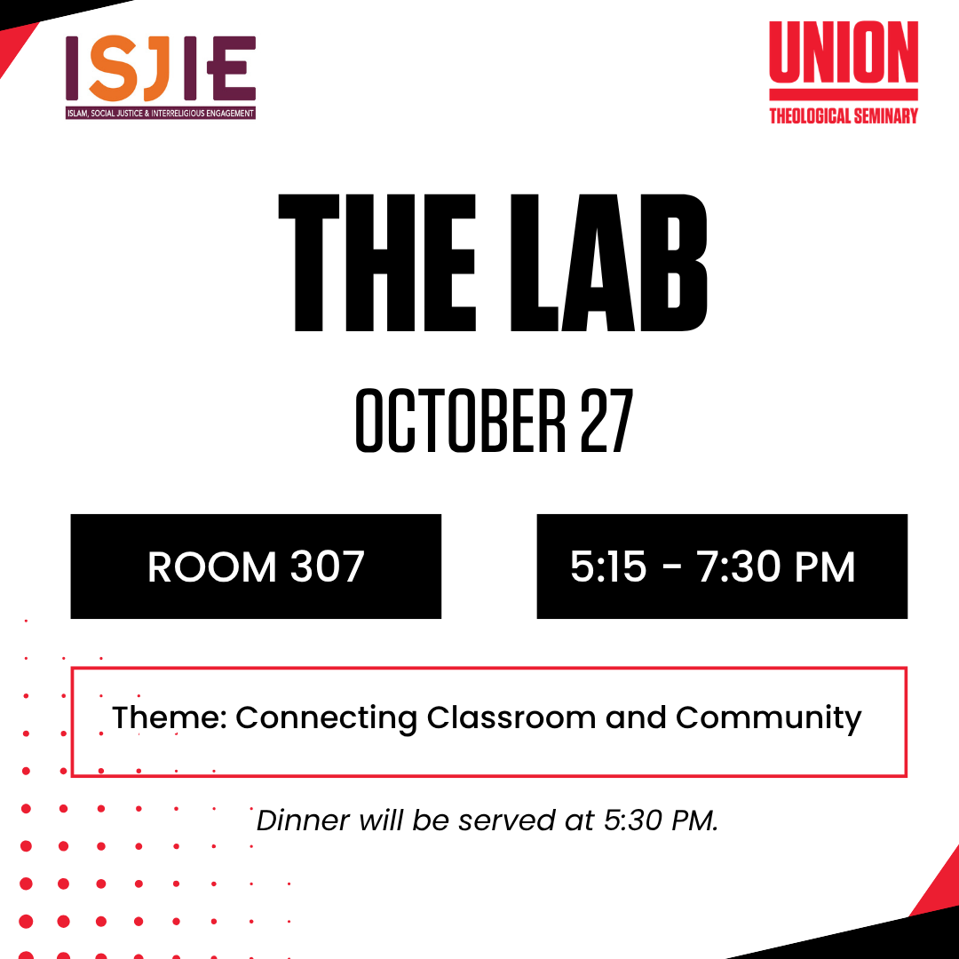 The LAB - Fall 2026 Semester Gathering @ Room 307, Union Theological Seminary
