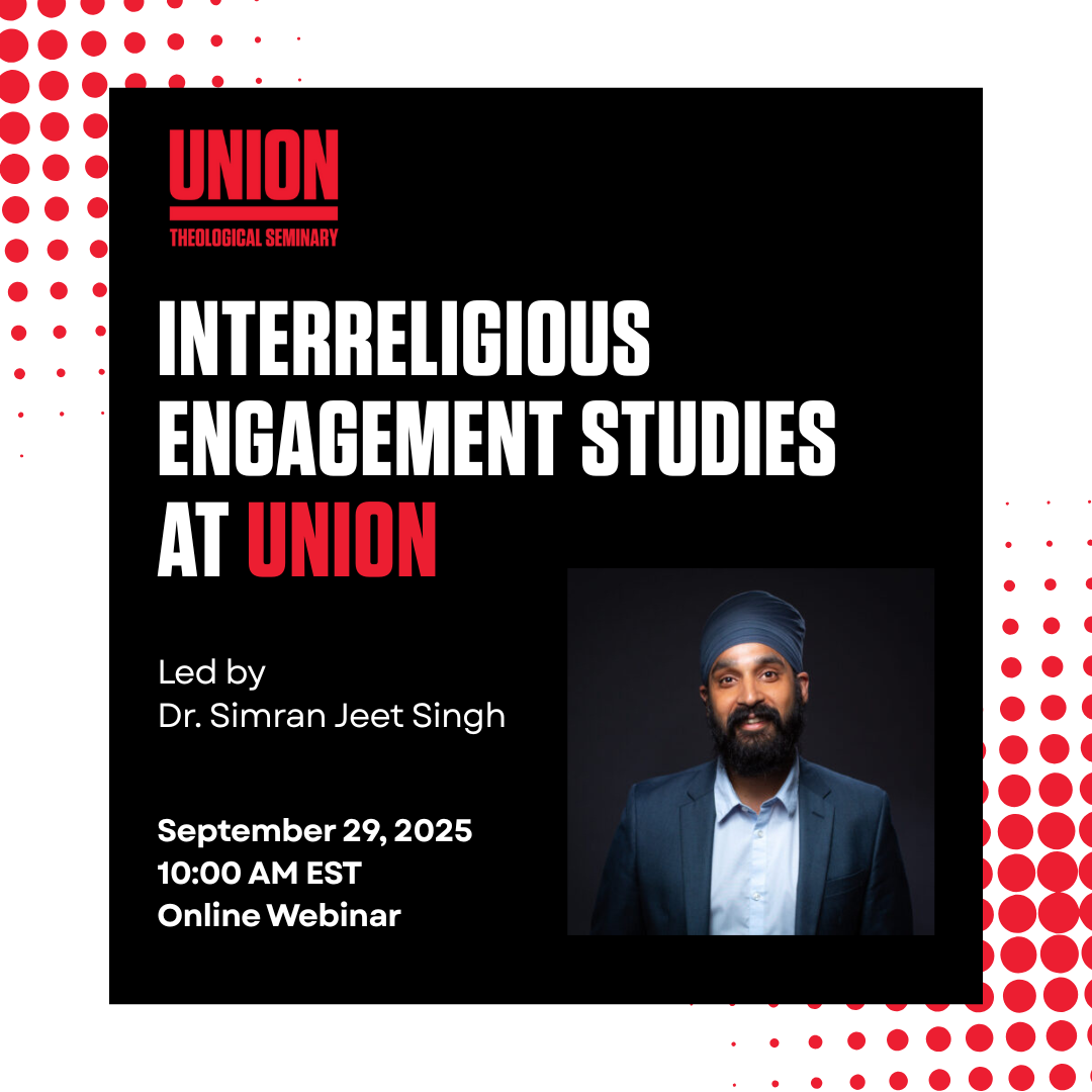 Promotional graphic for an online webinar titled "Interreligious Engagement Studies at Union," led by Dr. Simran Jeet Singh on September 29, 2025, at 10:00 AM EST, featuring his photo and red dot accents.