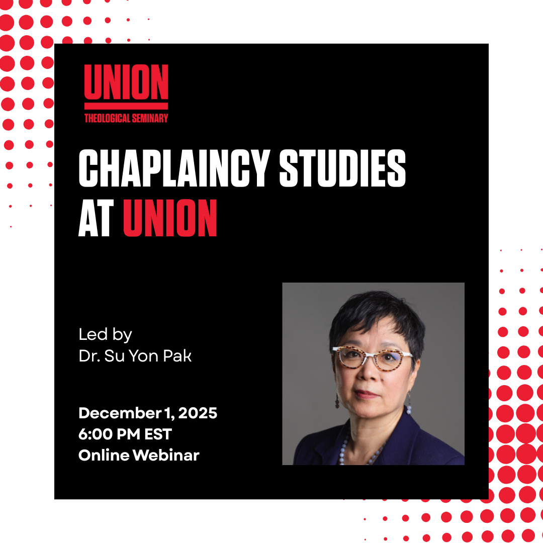Chaplaincy Studies at Union @ Online Webinar