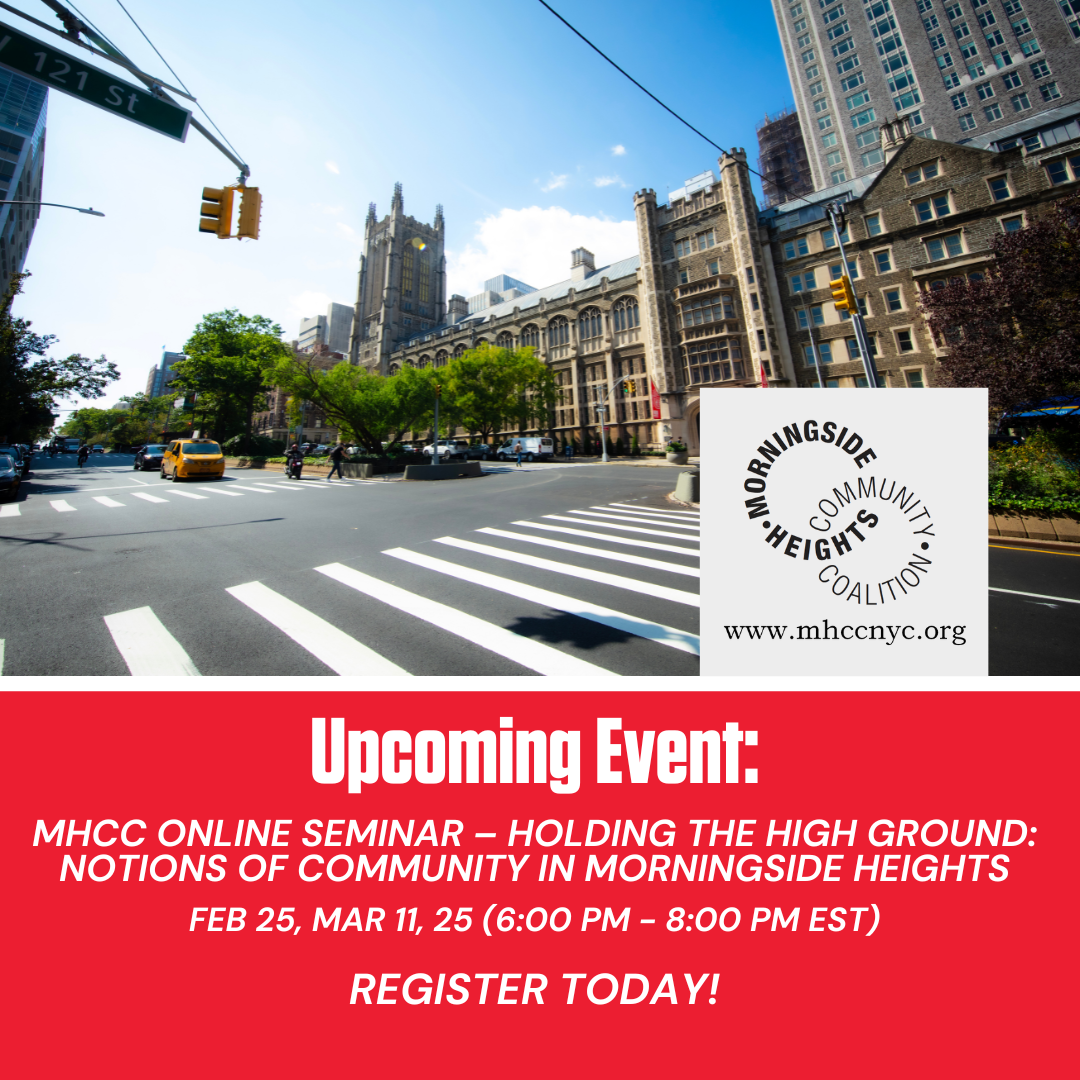 MHCC Online Seminar - Holding the High Ground: Notions of Community in Morningside Heights @ Online Session