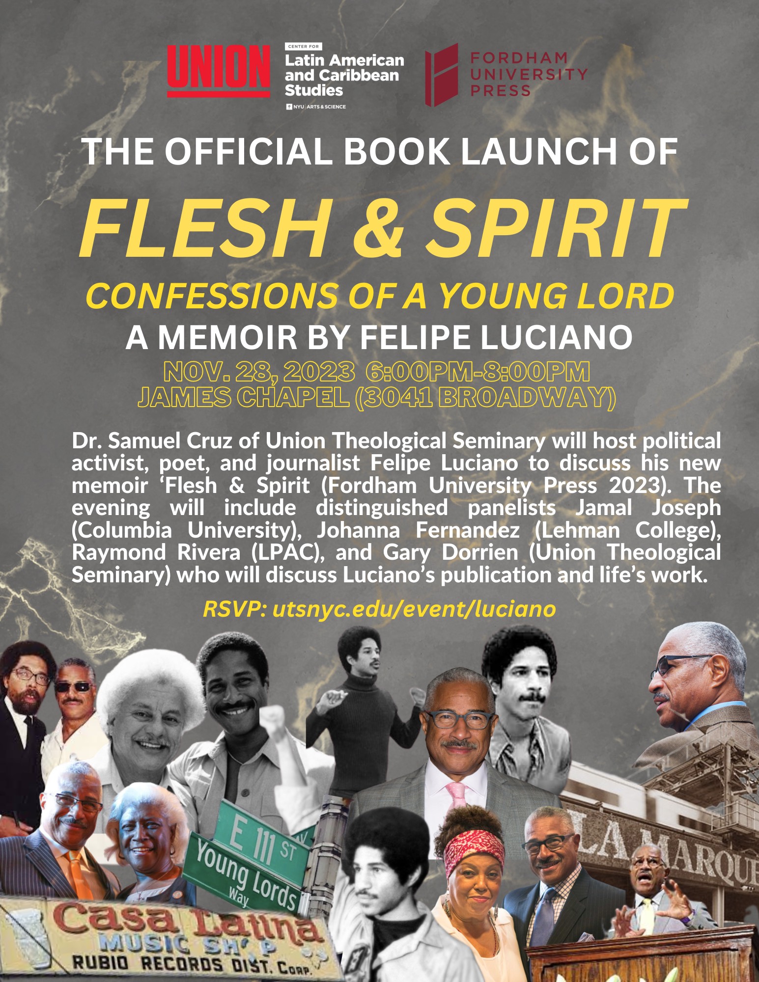 The Official Book Launch of "Flesh and Spirit: Confessions of a Young Lord" A Memoir by Felipe Luciano @ Union Theological Seminary - James Chapel | New York | New York | United States