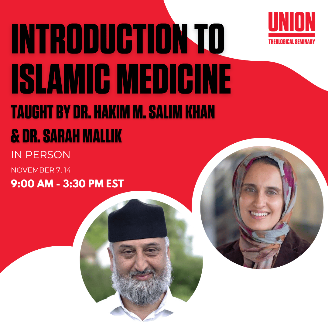 Introduction to Islamic Medicine @ Union Theological Seminary