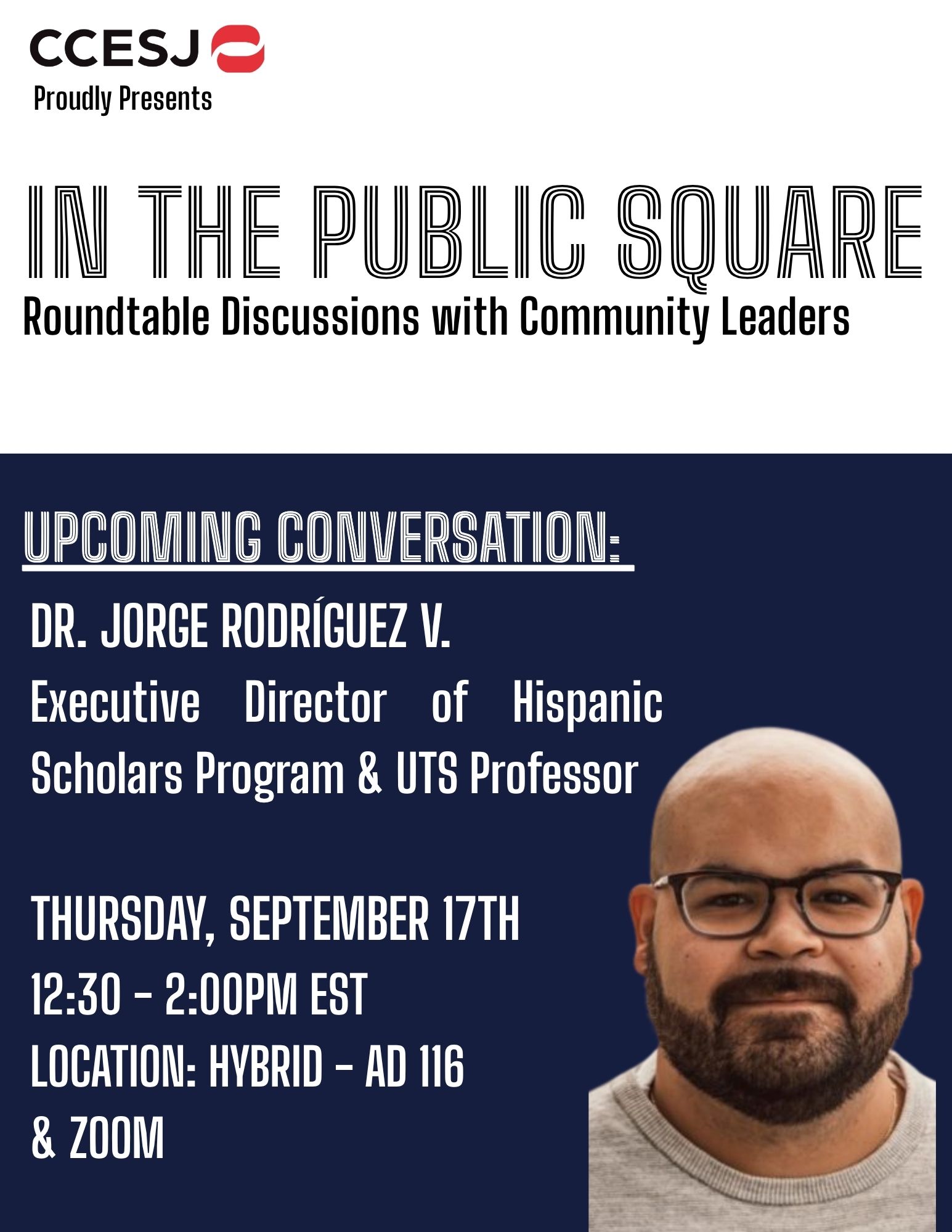 In The Public Square: Roundtable Discussions with Dr. Jorge Rodríguez V @ Room AD 116, Union Theological Seminary