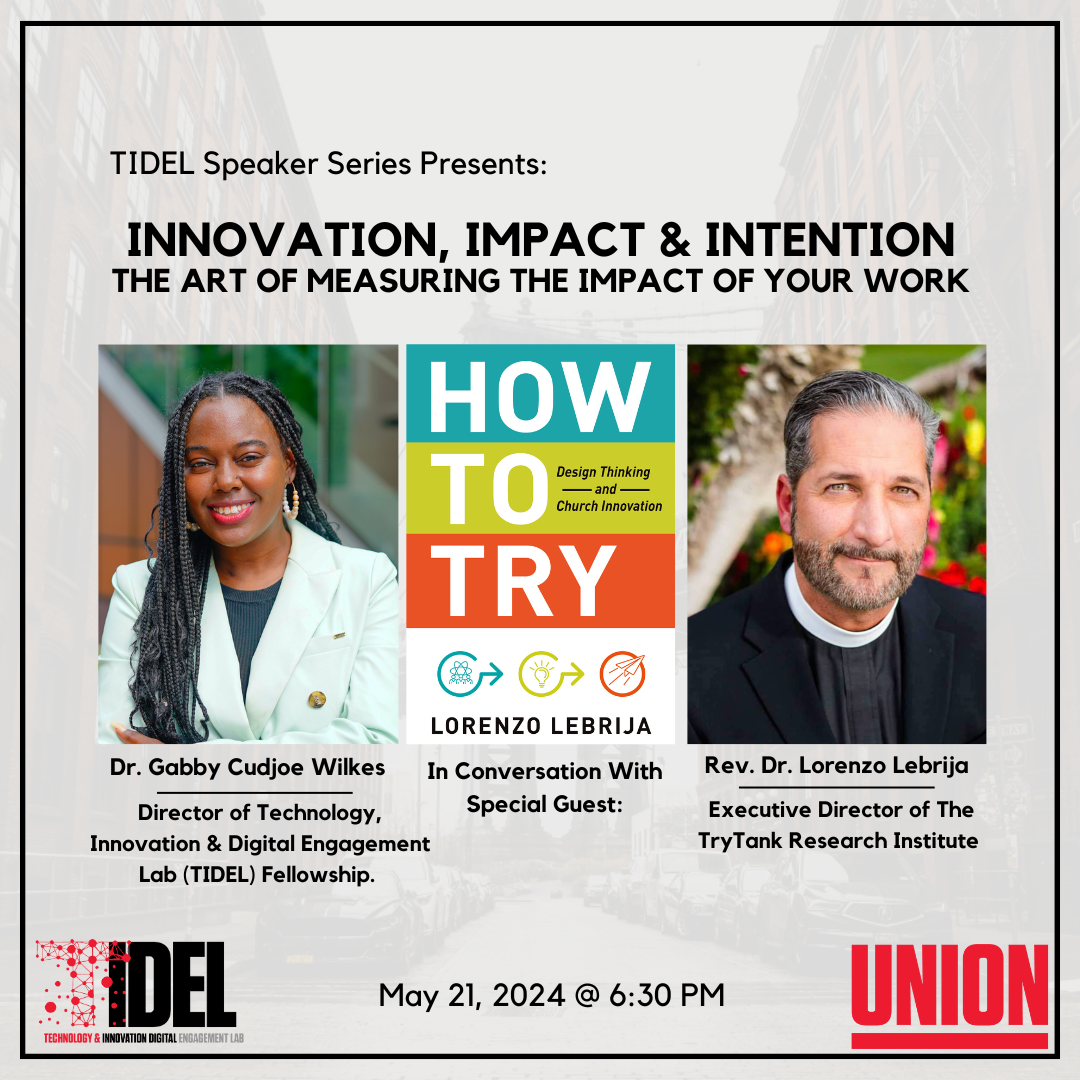 TIDEL Speaker Series: Innovation, Impact & Intention - The Art of Measuring the Impact of Your Work. @ Zoom