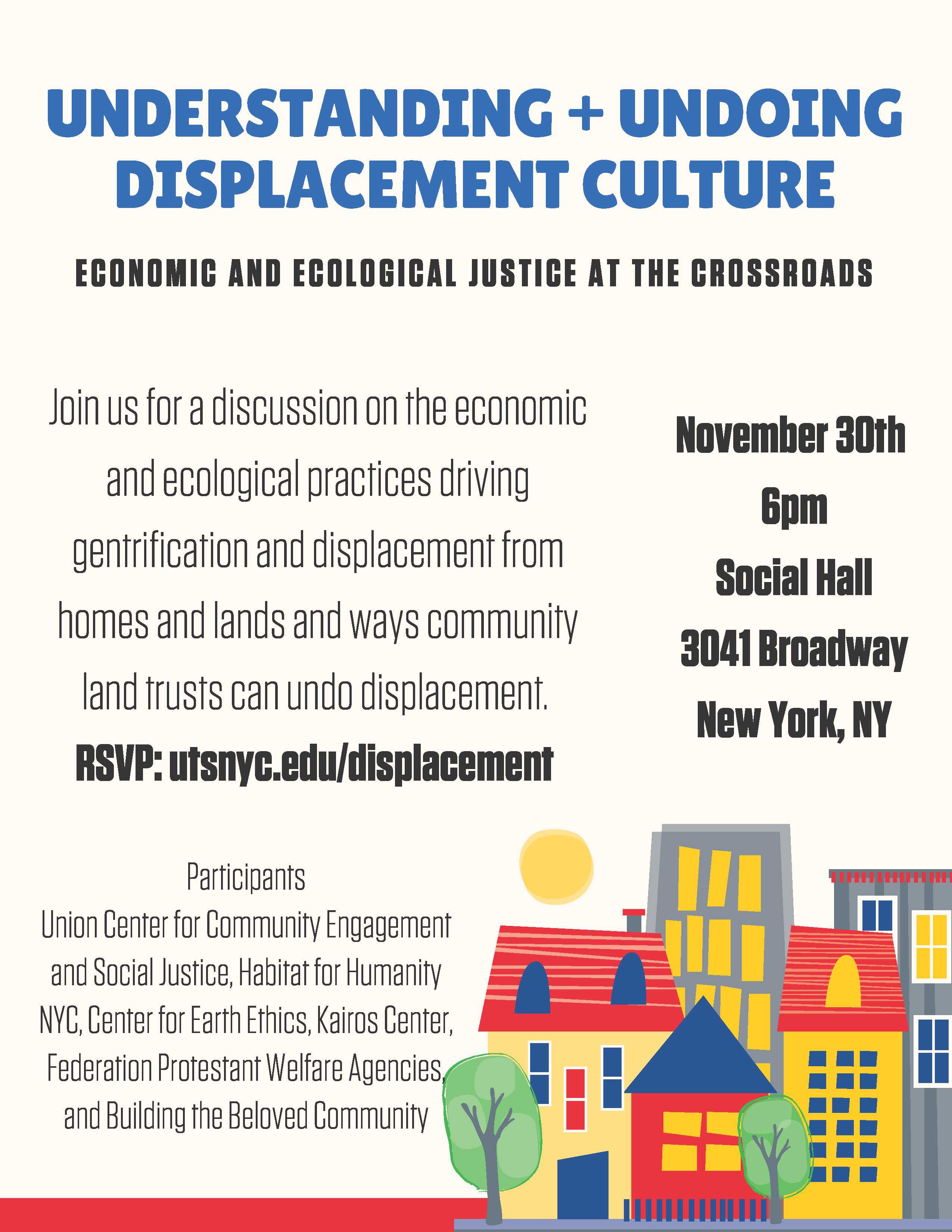 Understanding + Undoing Displacement Culture @ Union Theological Seminary | New York | New York | United States